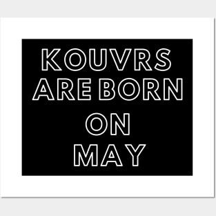 Kouvrs are born on May Posters and Art